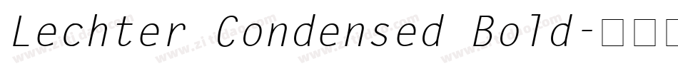 Lechter Condensed Bold字体转换